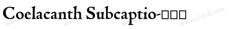 Coelacanth Subcaptio字体转换